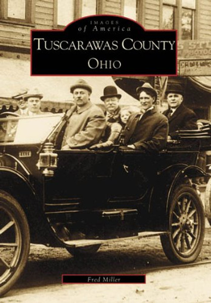 Tuscarawas County  Ohio   (OH)   (Images of America)