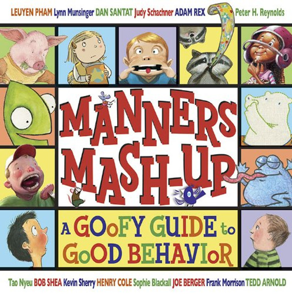 Manners Mash-Up: A Goofy Guide to Good Behavior