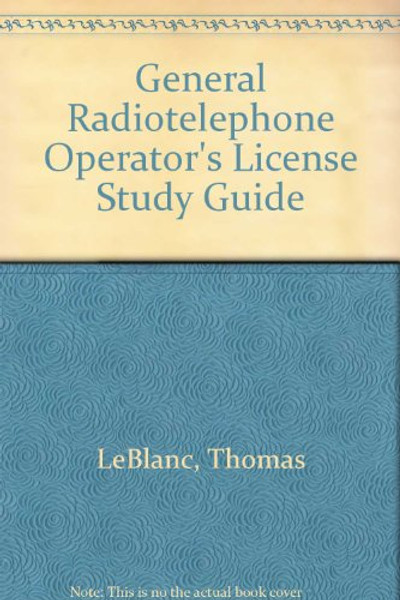 General Radiotelephone Operator's License Study Guide