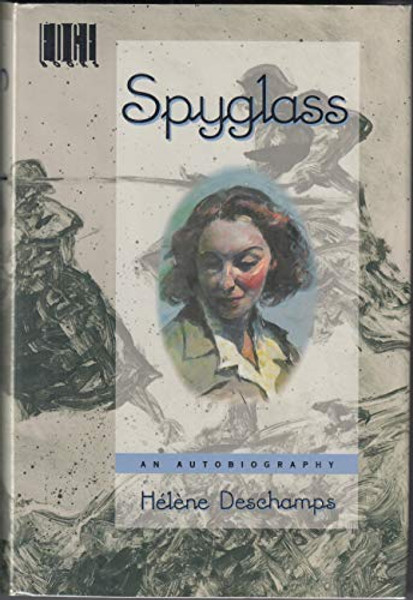 Spyglass: An Autobiography