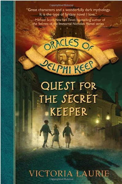 Quest for the Secret Keeper (Oracles of Delphi Keep)
