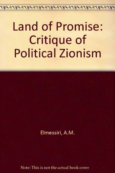 Land of Promise: Critique of Political Zionism