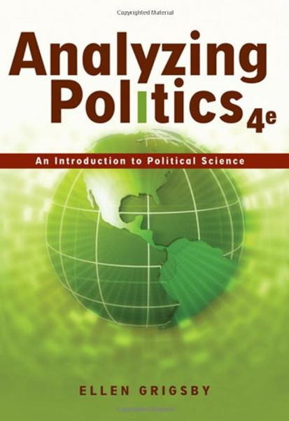 Analyzing Politics:  An Introduction to Political Science
