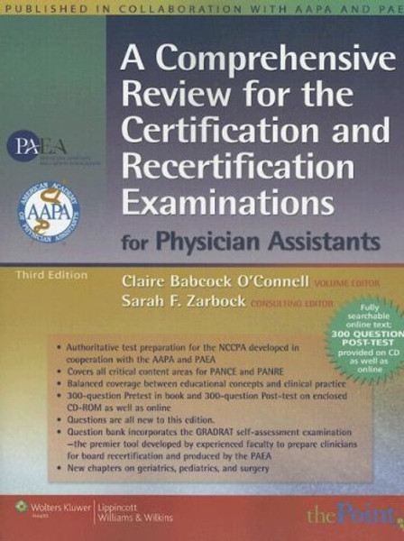 A Comprehensive Review for the Certification and Recertification Examinations for Physician Assistants: Published in Collaboration with AAPA and PAEA (formerly APAP), 3e