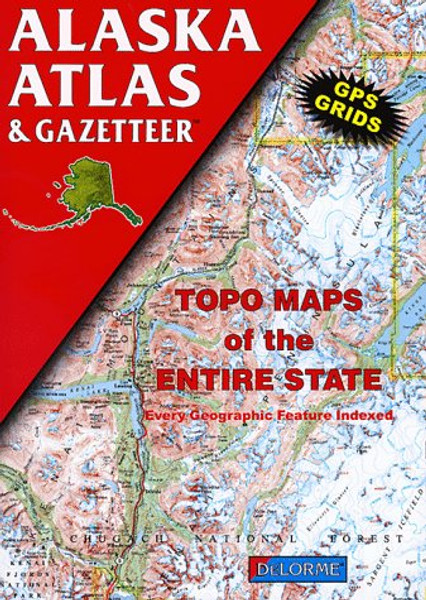 Alaska Atlas & Gazetteer (Delorme Atlas & Gazetteer)