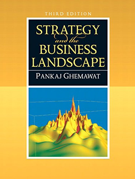 Strategy and the Business Landscape (3rd Edition)
