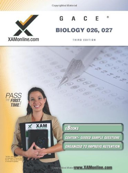 GACE Biology 026, 027 Teacher Certification Test Prep Study Guide (XAM GACE)