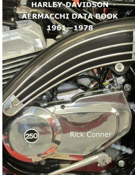 Harley-Davidson Aermacchi Data Book 1961-1978
