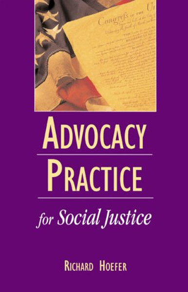 Advocacy Practice for Social Justice