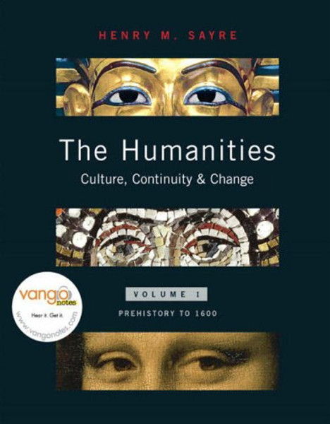 The Humanities: Culture, Continuity, and Change, Volume 1