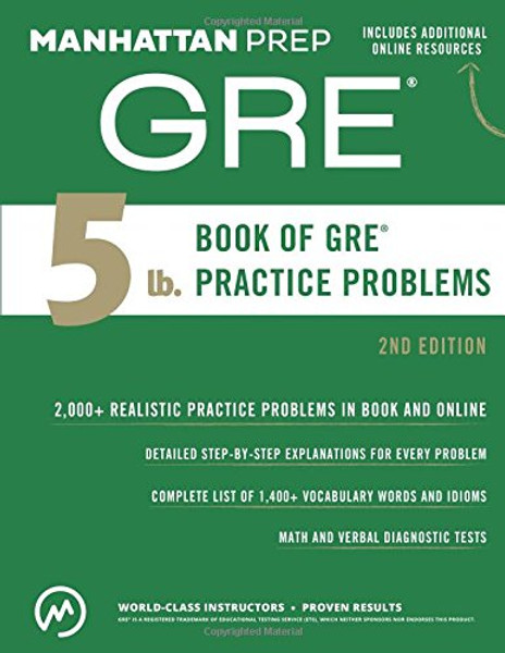 5 lb. Book of GRE Practice Problems (Manhattan Prep GRE Strategy Guides)