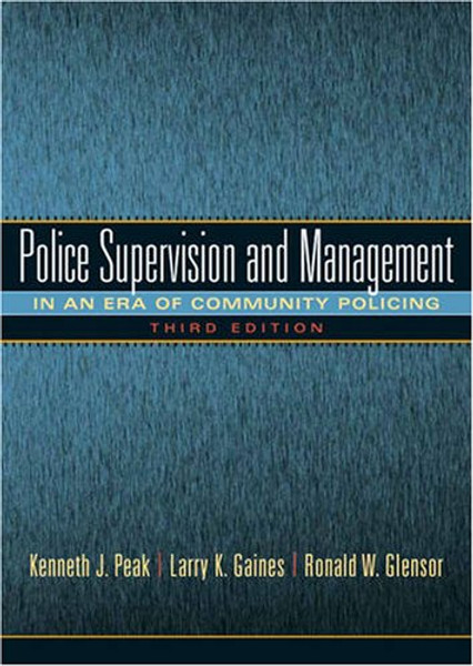 Police Supervision and Management: In an era of Community Policing