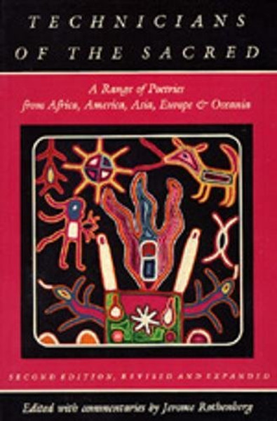 Technicians of the Sacred: A Range of Poetries from Africa, America, Asia, Europe and Oceania