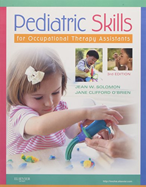 Pediatric Skills for Occupational Therapy Assistants, 3e