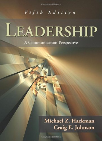 Leadership: A Communication Perspective