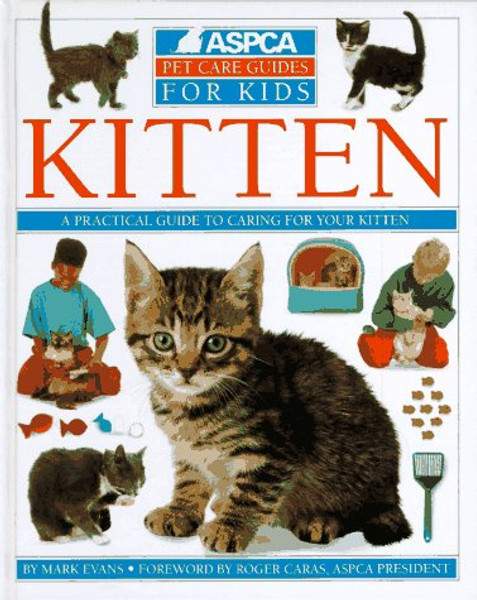 Kitten (Aspca Pet Care for Kids)