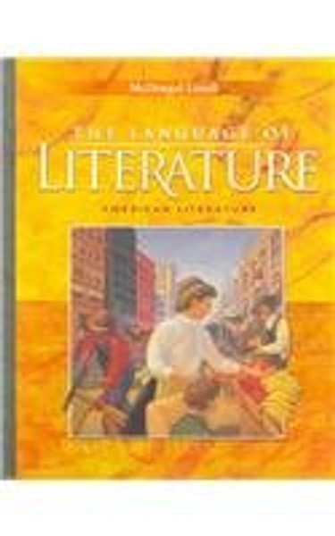 McDougal Littell Language of Literature California: Student Edition Grade 11 2006