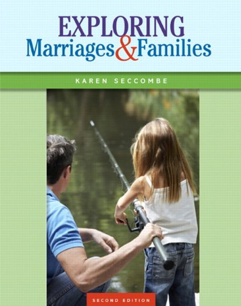 Exploring Marriages and Families (2nd Edition)