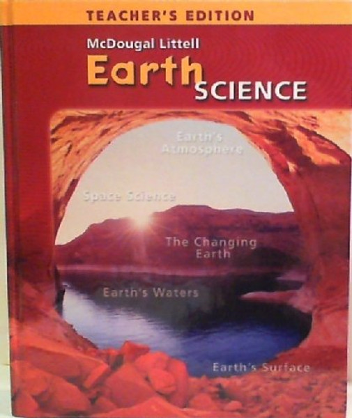 McDougal Littell Science: Teacher Edition Grade 6 Earth Science 2006