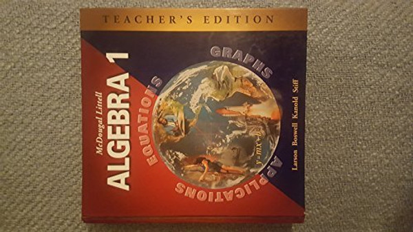 McDougal Littell Algebra 1: Applications, Equations, Graphs, Teacher's Edition