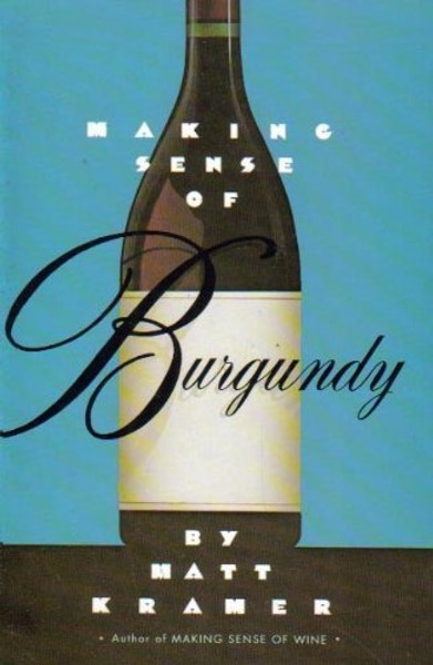 Making Sense of Burgundy