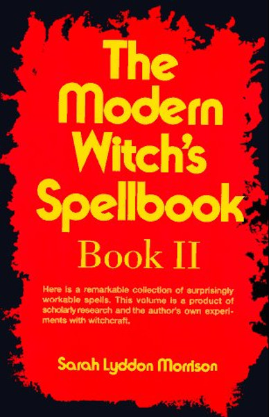 The Modern Witch's Spellbook, Book ll (Bk. 2)