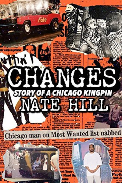 Changes: Story Of A Chicago Kingpin