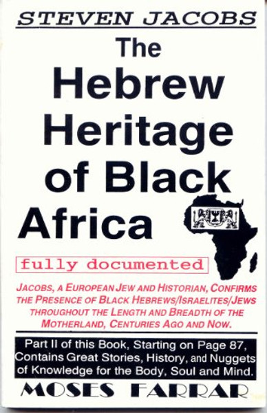The Hebrew Heritage of Black Africa Fully Documented