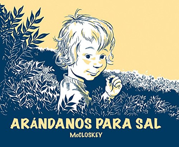 Arandanos para Sal/ Blueberries for Sal (Spanish Edition)