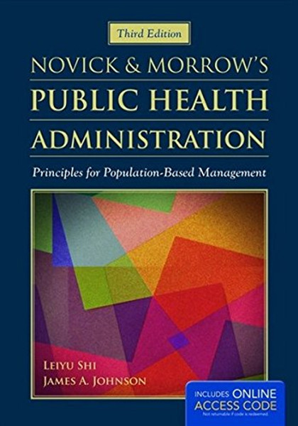 Novick  &  Morrow's Public Health Administration: Principles for Population-Based Management