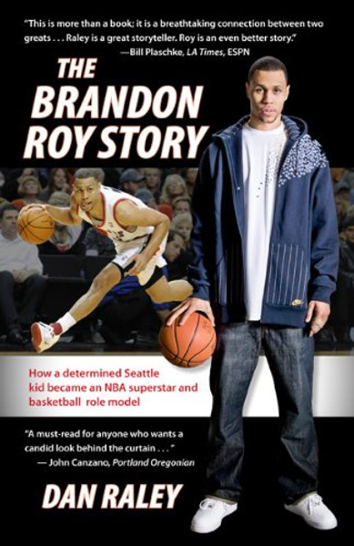 The Brandon Roy Story