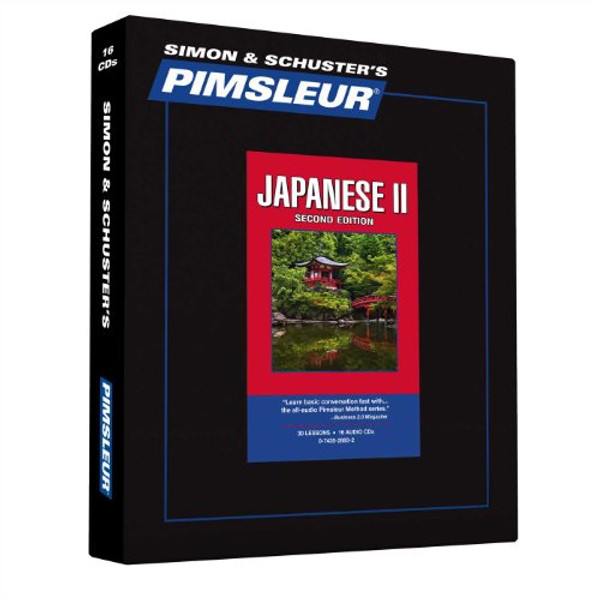 Pimsleur Japanese Level 2 CD: Learn to Speak and Understand Japanese with Pimsleur Language Programs (Comprehensive)