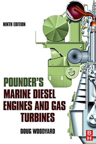 Pounder's Marine Diesel Engines and Gas Turbines, Ninth Edition