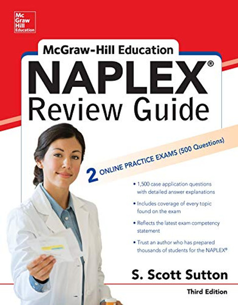 Mcgraw-Hill Education Naplex Review, Third Edition (Mcgraw Hill's Naplex Review Guide)