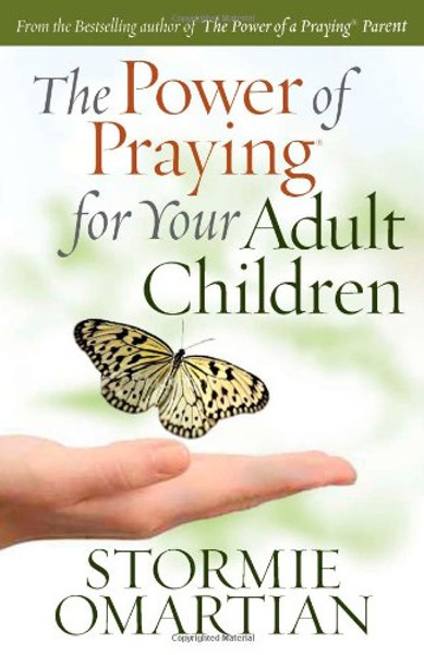 The Power of Praying for Your Adult Children