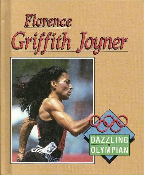 Florence Griffith Joyner: Dazzling Olympian (Achievers)