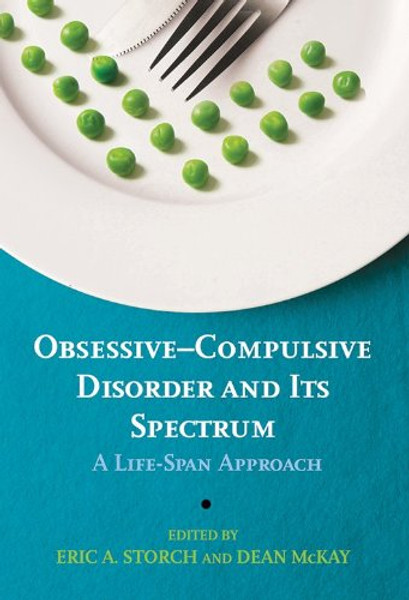 Obsessive Compulsive Disorder and Its Spectrum: A Life-Span Approach