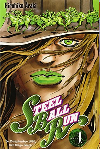 Jojo's bizarre adventure - Steel Ball Run Vol.1
