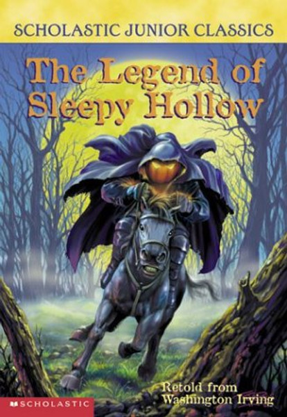 The Legend Of Sleepy Hollow (Scholastic Junior Classics)