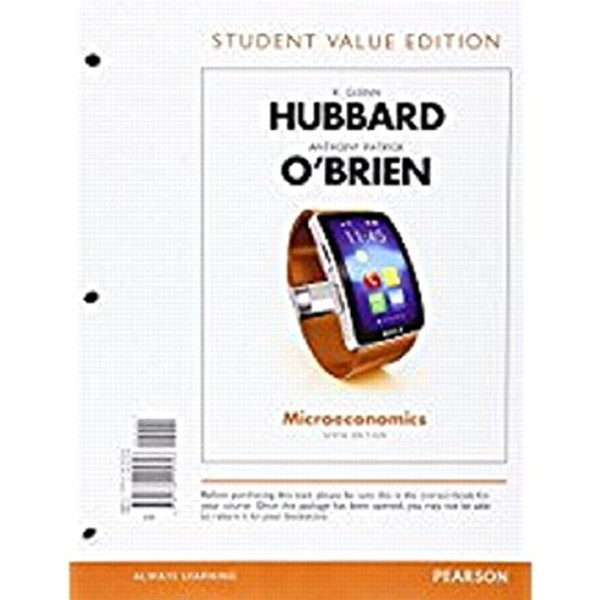 Microeconomics, Student Value Edition Plus MyLab Economics with Pearson eText -- Access Card Package (6th Edition)
