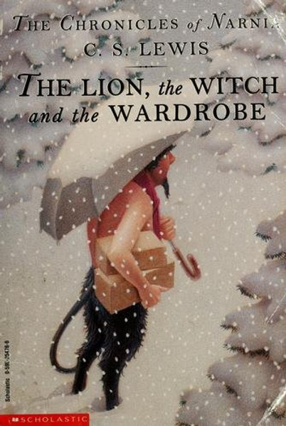 The Lion, the Witch and the Wardrobe (The Chronicles of Narnia, Book 2)