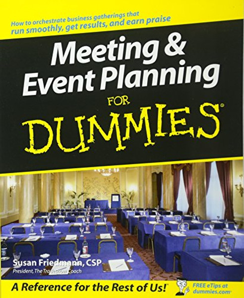 Meeting and Event Planning For Dummies