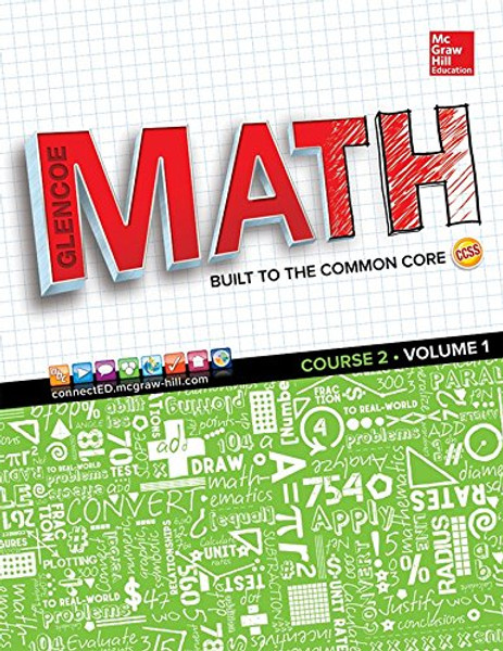 Glencoe Math, Course 2, Student Edition, Volume 1 (MATH APPLIC & CONN CRSE)