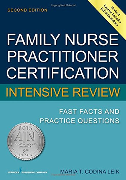 Family Nurse Practitioner Certification Intensive Review: Fast Facts and Practice Questions, Second Edition