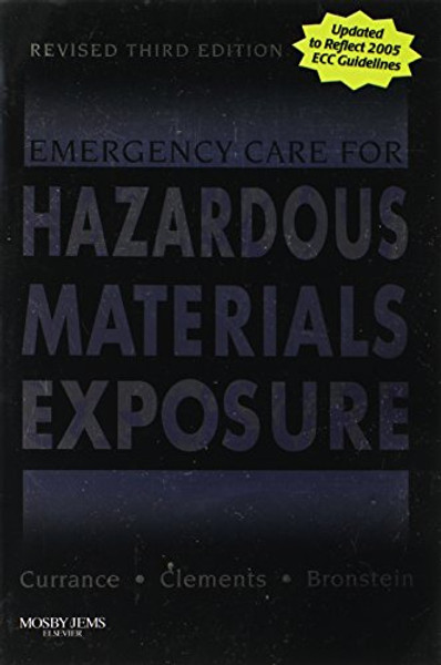Emergency Care for Hazardous Materials Exposure - Revised 3rd Edition