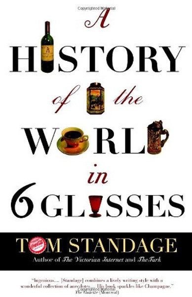 History of the World in 6 Glasses