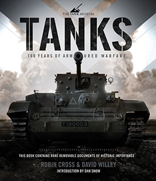 Tanks: 100 Years of Armoured Warfare