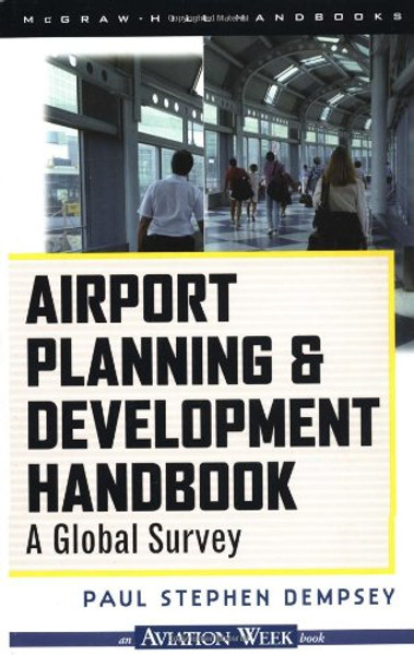 Airport Planning & Development Handbook: A Global Survey