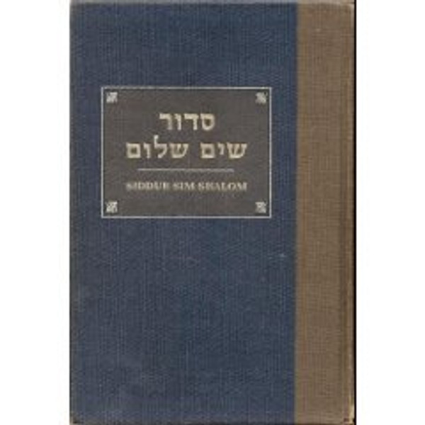 Siddur Sim Shalom : a prayerbook for Shabbat, festivals, and weekdays