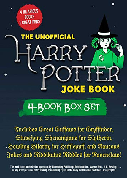 The Unofficial Harry Potter Joke Book 4-Book Box Set: Includes Great Guffaws for Gryffindor, Stupefying Shenanigans for Slytherin, Howling Hilarity ... Jokes and Riddikulus Riddles for Ravenclaw!
